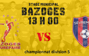 US Bazoges Beaurepaire &quot;3&quot; - Sèvremont FC